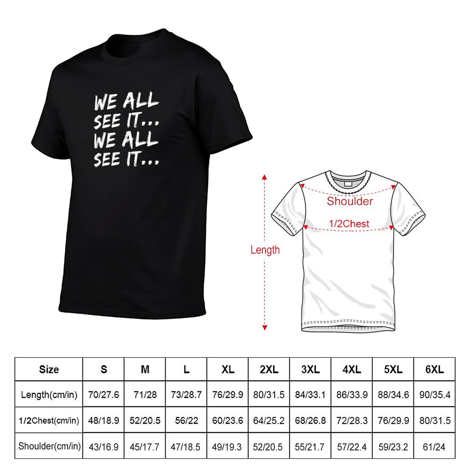 We all see it... We all see it - Commercial Shirt Printing recension och pris