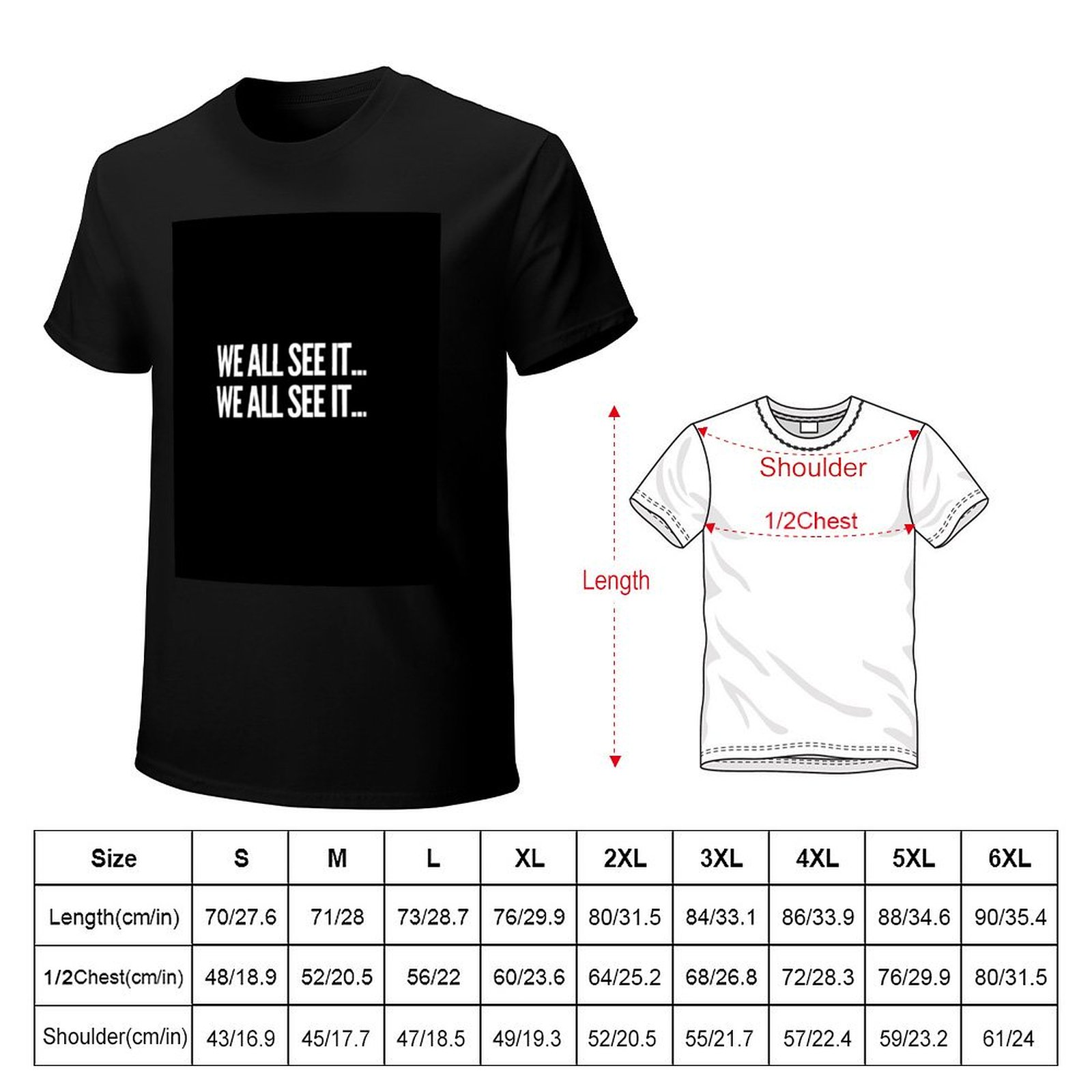 We all see it... We all see it - Commercial Shirt Printing recension och pris